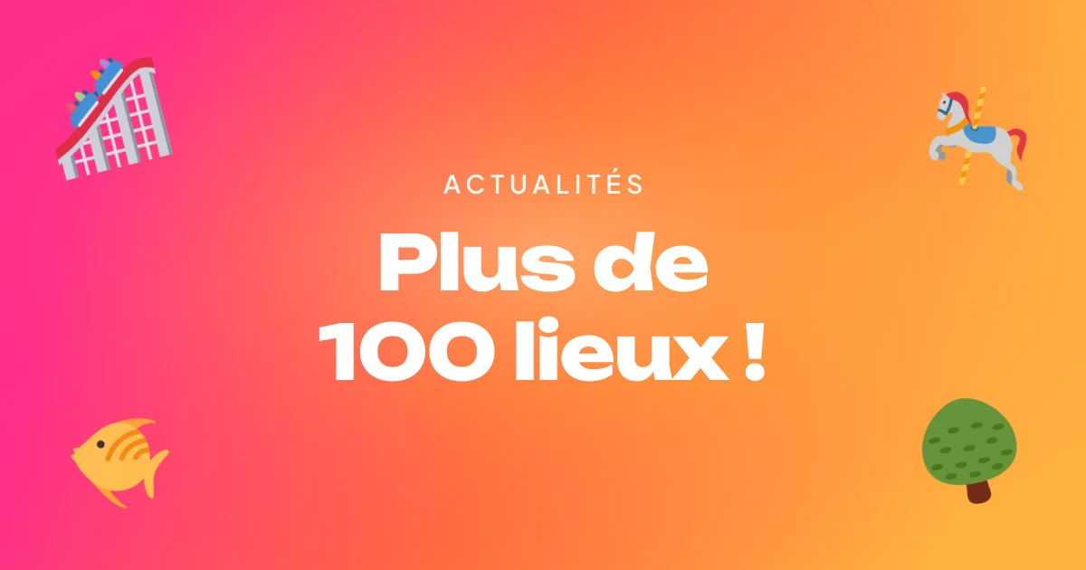 Plus de 100 lieux !